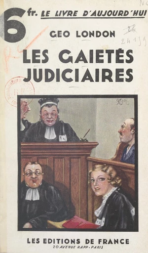 Les gaietés judiciaires - Géo London - FeniXX réédition numérique