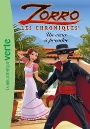 Les chroniques de Zorro 03 - Un coeur à prendre