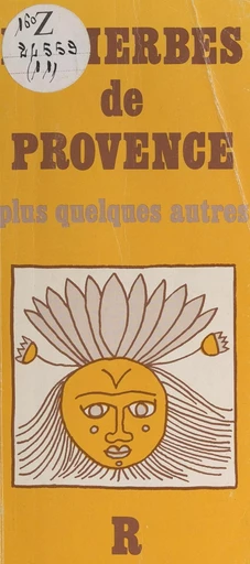 Les herbes de Provence - René Caussade - FeniXX réédition numérique