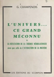 L'univers, ce grand méconnu