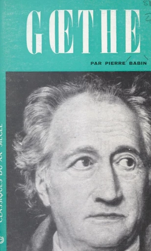 Gœthe - Pierre Babin - FeniXX réédition numérique