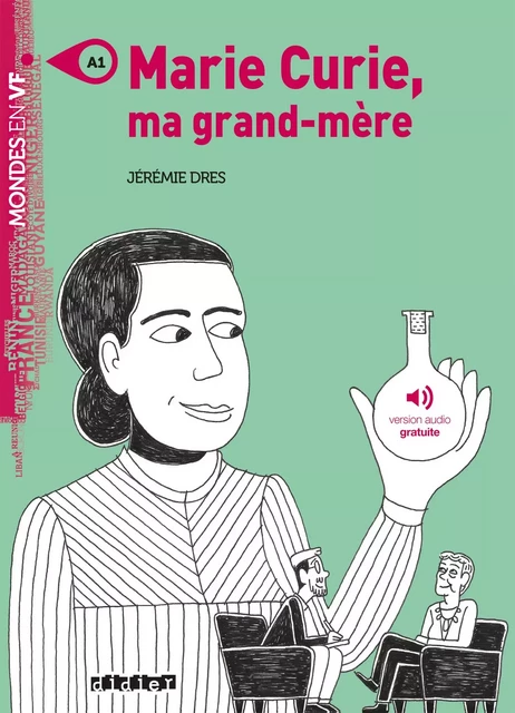 Mondes en VF - Marie Curie, ma grand-mère - Niv. A1 - Ebook - Jérémie Dres - Didier