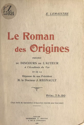 Le roman des origines - Étienne Lemaistre - FeniXX réédition numérique