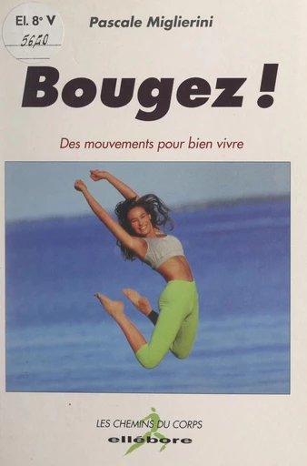 Bougez ! - Pascale Miglierini - FeniXX réédition numérique