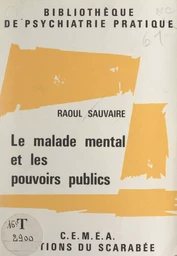 Le malade mental et les pouvoirs publics