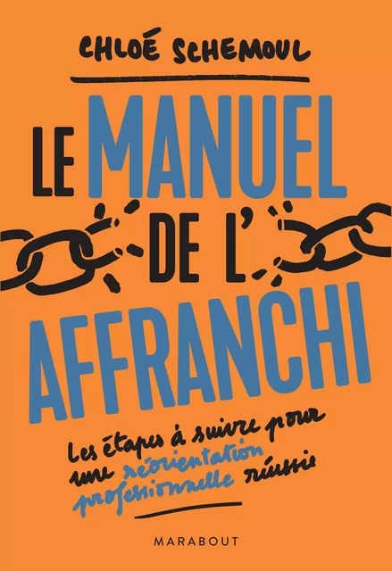 Le manuel de l'affranchi - Chloé Schemoul - Marabout