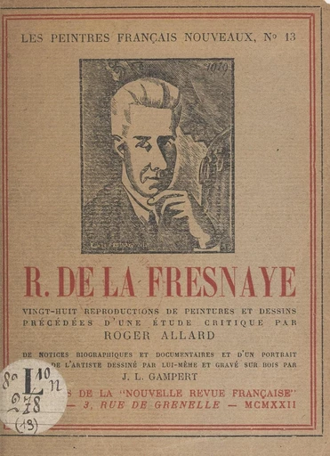 R. de La Fresnaye - Roger Allard - FeniXX réédition numérique