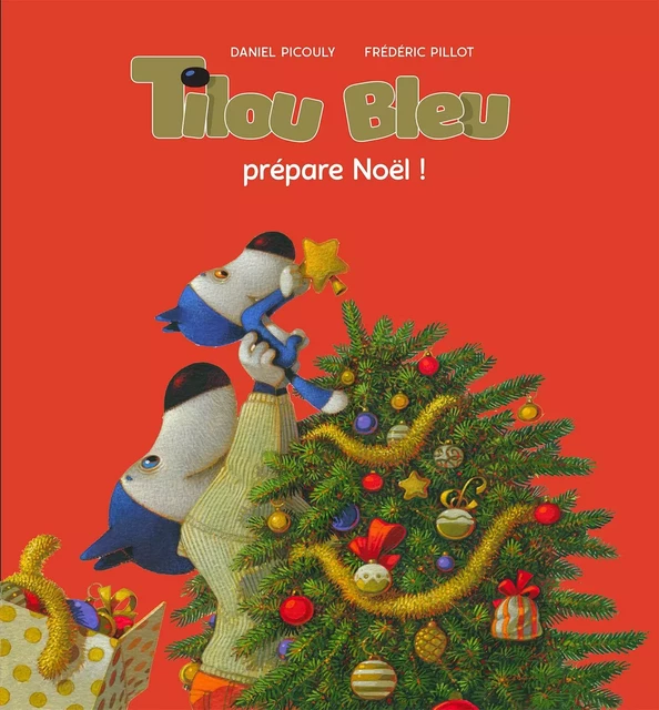 Tilou bleu prépare Noël - Daniel Picouly - Larousse