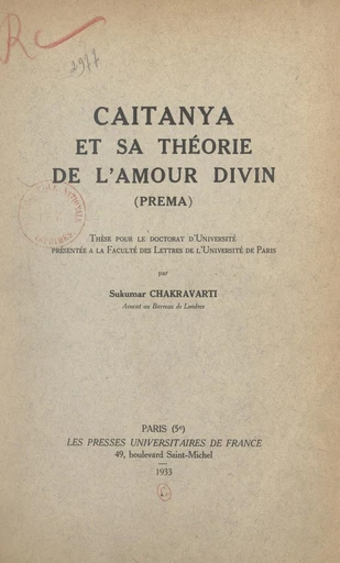 Caitanya et sa théorie de l'amour divin (Prema) - Sukumar Chakravarti - FeniXX réédition numérique