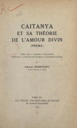 Caitanya et sa théorie de l'amour divin (Prema)