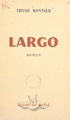 Largo - Thyde Monnier - FeniXX réédition numérique