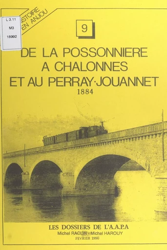 De la Possonnière à Chalonnes et au Perray-Jouannet : 1884 -  Association des Amis du Petit Anjou (AAPA) - FeniXX réédition numérique