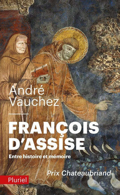 François d'Assise - André Vauchez - Fayard/Pluriel