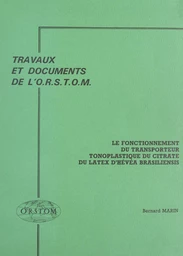 Le fonctionnement du transporteur tonoplastique du citrate du latex d'Hévéa Brasiliensis