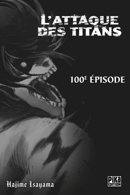 L'Attaque des Titans Chapitre 100 - Hajime Isayama - Pika