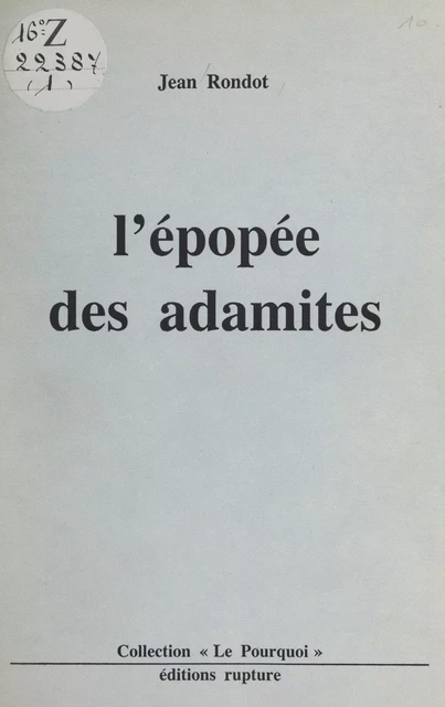 L'épopée des Adamites - Jean Rondot - FeniXX réédition numérique