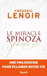 Le miracle Spinoza