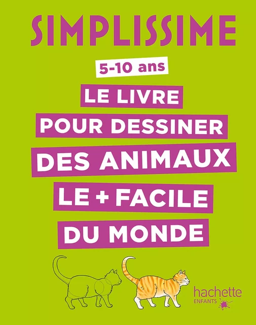 Simplissime - Le livre pour dessiner les animaux le plus facile du monde (TP) - Lise Herzog - Hachette Enfants