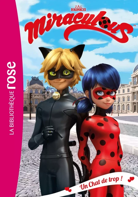 Miraculous 02 - Un Chat de trop ! -  Zagtoon,  Method Animation - Hachette Jeunesse