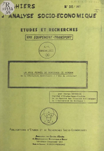 La voie ferrée de Bordeaux-Le-Verdon - Serge Goenaga - FeniXX réédition numérique