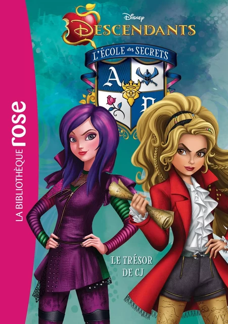 Descendants 07 - Le trésor de CJ -  Walt Disney - Hachette Jeunesse