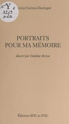 Portraits pour ma mémoire