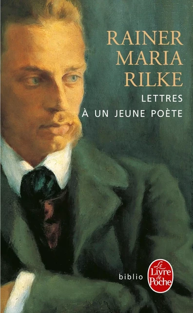 Lettres à un jeune poète - Rainer Maria Rilke - Le Livre de Poche