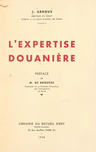 L'expertise douanière - Jules Arrous - FeniXX réédition numérique