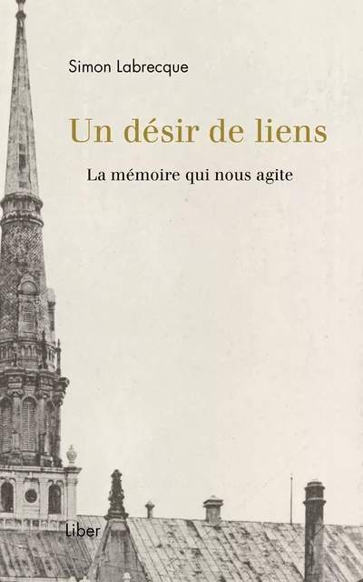 Un désir de liens - Simon Labrecque - Éditions Liber