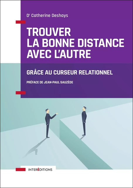 Trouver la bonne distance avec l'autre - Catherine Deshays - InterEditions