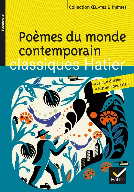 Poèmes du monde contemporain - Hélène Potelet, Marie-Hélène Philippe, Georges Decote - Hatier