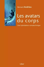 Avatars du corps (Les)