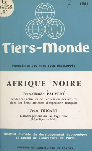 Afrique noire (1) - Jean-Claude Pauvert, Jean Tricart - FeniXX réédition numérique