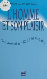 L'homme et son plaisir