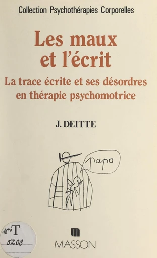 Les maux et l'écrit - Jacques Deitte - FeniXX réédition numérique