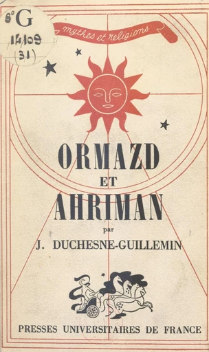 Ormazd et Ahriman - Jacques Duchesne-Guillemin - FeniXX réédition numérique