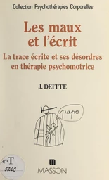 Les maux et l'écrit