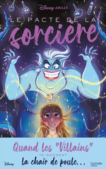 Disney Chills - Tome 1 - Le pacte de la sorcière - Vera Strange - Hachette Romans