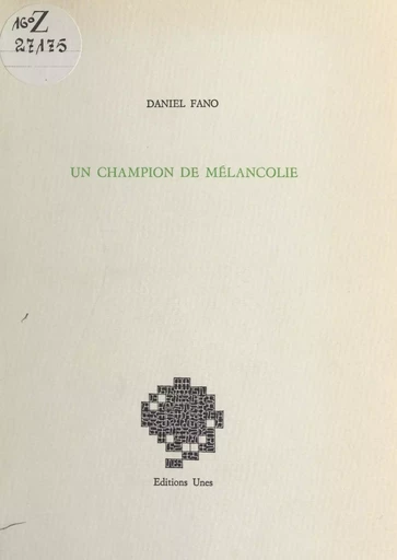 Un champion de mélancolie - Daniel Fano - FeniXX réédition numérique