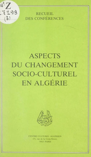 Aspects du changement socio-culturel en Algérie -  Centre culturel algérien - FeniXX réédition numérique