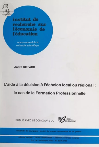 L'aide à la décision à l'échelon local ou régional : le cas de la formation professionnelle - André Giffard - FeniXX réédition numérique