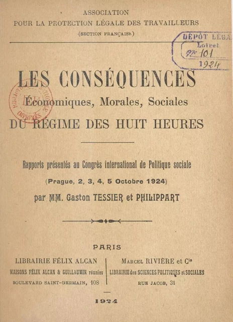 Les conséquences économiques, morales, sociales du régime des huit heures - André Philippart, Gaston Tessier - FeniXX réédition numérique