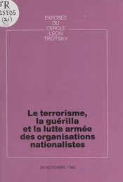 Le terrorisme, la guérilla et la lutte armée des organisations nationalistes