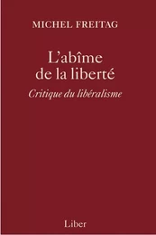 Abîme de la liberté (L')