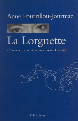 La Lorgnette - Anne Pourrillou-Journiac - FeniXX réédition numérique