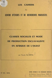 Classes sociales et mode de production esclavagiste en Afrique de l'Ouest