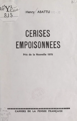 Cerises empoisonnées - Henry Abattu - FeniXX réédition numérique