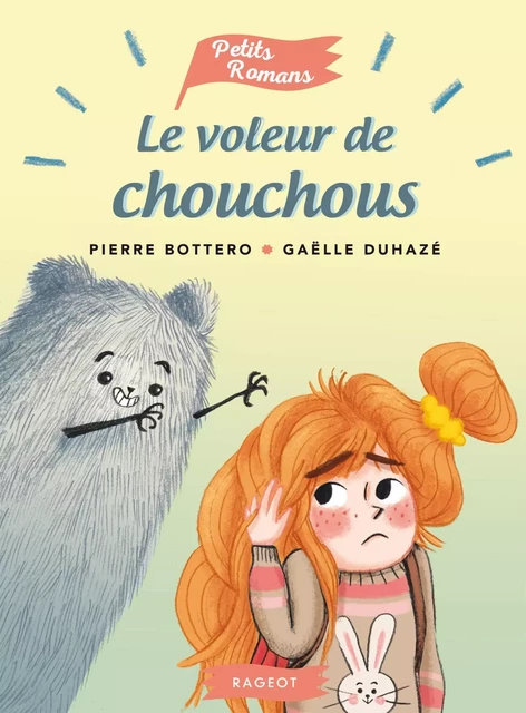 Le voleur de chouchous - Pierre Bottero - Rageot Editeur