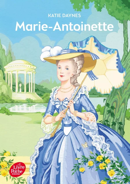 Marie-Antoinette - Katie Daynes - Livre de Poche Jeunesse