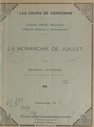 La Monarchie de Juillet - Georges Lefebvre - FeniXX réédition numérique